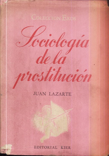 Sociología De La Prostitución Juan Lazarte