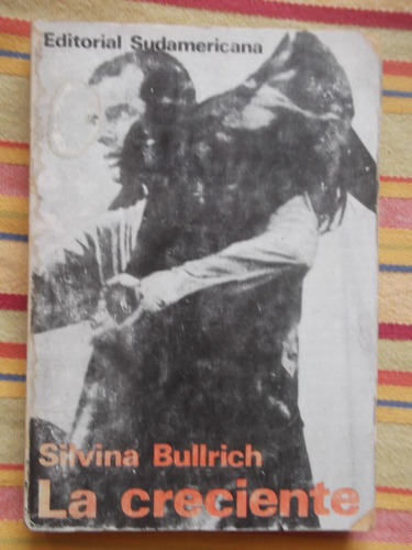 La Creciente Silvina Bullrich 1967