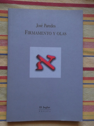 Firmamento Y Olas José Paredes 2008 Dedicado