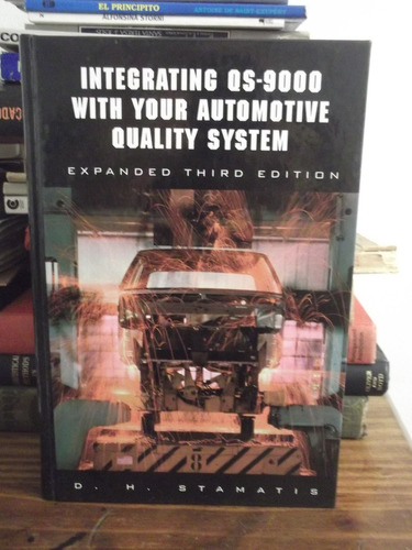 Integrating Qs-9000 With Your Automotive Quality System