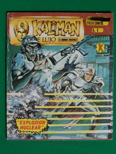 Kaliman El Hombre Increible De Lujo #8 Explosion Nuclear