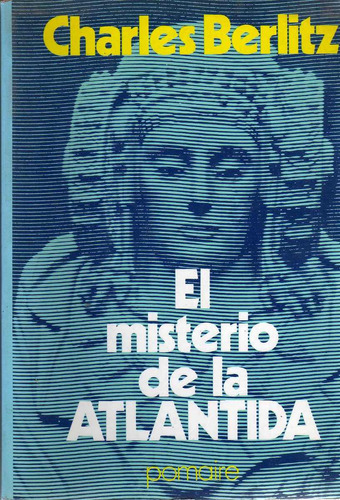 El Misterio De La Atlántida / Charles Berlitz