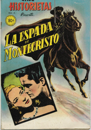 Comic 1953 Cine Historietas Nº 8 Espada De Montecristo Raro