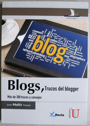 Blogs, Trucos Del Blogger. Más De 300 Trucos  / Edic U