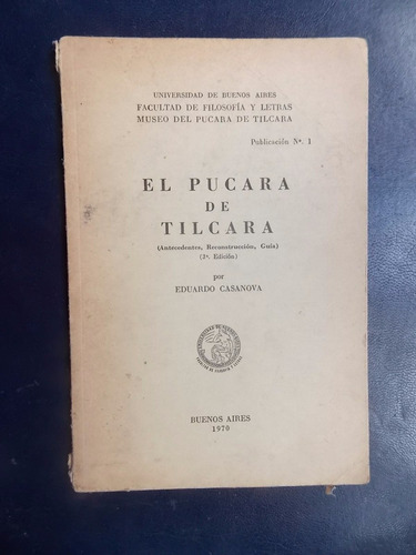 El Pucará De Tilcara - Eduardo Casanova