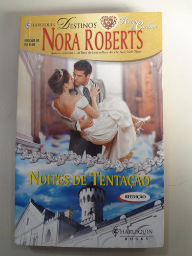 Livro Noites De Tentação Nora Roberts Destinos Ed. 90