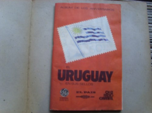 El Uruguay En Sus Sellos Album De Figuritas El Pais Completo