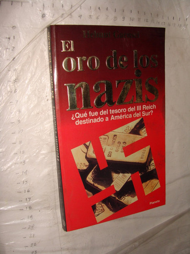 Libro El Oro De Los Nazis , Helmut Gaensel , Año 1992 , 208