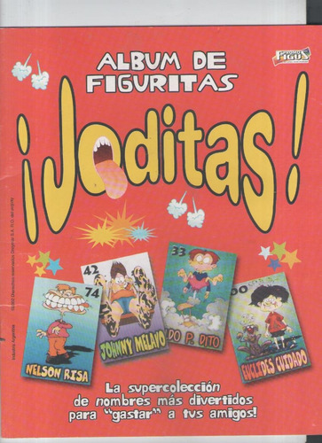 Lote Oferta. Album Figuritas Joditas  + 40 Paquetes.promo