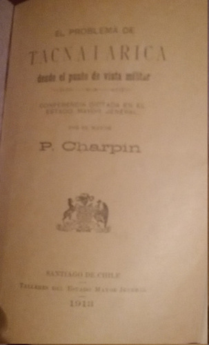 El Problema De Tacna Y Arica Desde El Punto De Vista Militar