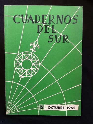 Cuadernos Del Sur - Revista Cultural, 1965.