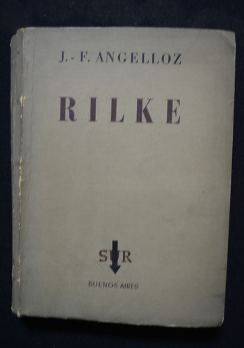 Rilke J F Angelloz