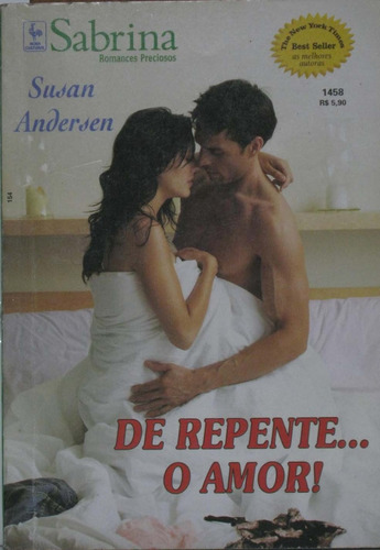 De Repente O Amor...sabrina Susan Andersen - Nº. 1458