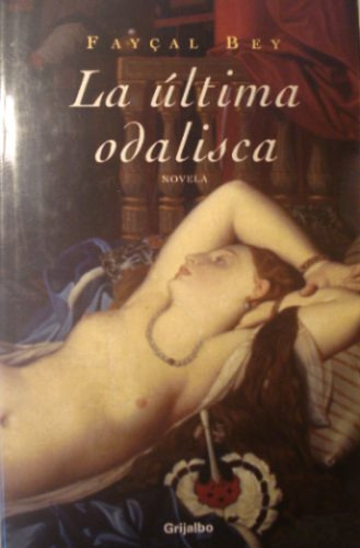 La Ultima Odalisca, De Faycal Bell