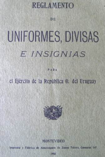 Ejercito Uruguayo Reglamento De Uniformes Militares 1905