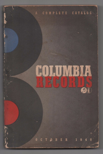 Columbia Records. Complete Catalog. October 1940 (en Inglés)