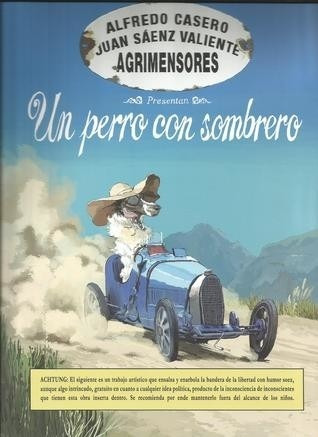 Un Perro Con Sombrero -  Alfredo Casero / Saez Valiente