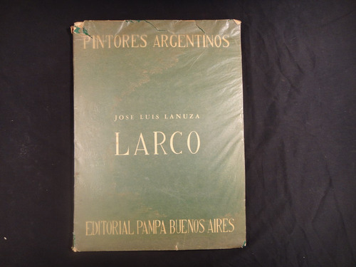 Lanuza, J. L. Jorge Larco. 1954.