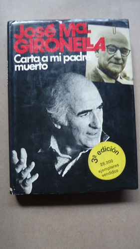 Carta A Mi Padre Muerto - José María Gironella