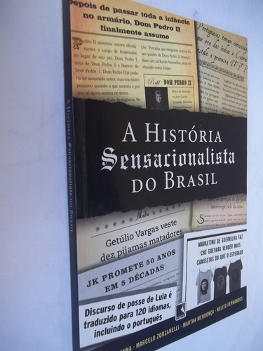 Livro  História Sensacionalista Do Brasil - Leonardo Lanna