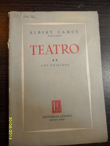 Albert Camus  Teatro  Los Poseidos  Usado