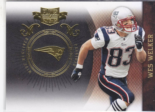 2010 Plates & Patches Gold Wes Welker Wr Patriots /50