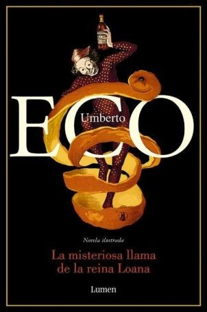 Umberto Eco - La Misteriosa Llama De La Reina Loana