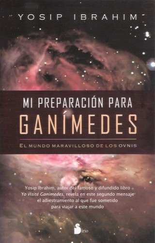 Mi Preparacion Para Ganimedes - Yosip Ibrahim