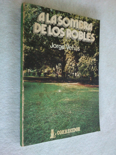 A La Sombra De Los Robles. J. Vehils (literatura, Crítica)