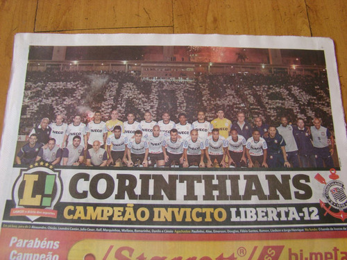 Imagem 2 de 5 de Corinthians Campeão Libertadores 2012 Jornal Lance C/ Poster
