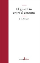El Guardián Entre El Centeno - J. D. Salinger - Edhasa