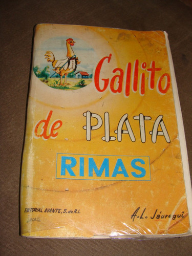 Libro Gallito De Plata, Rimas, A.l. Jauregui