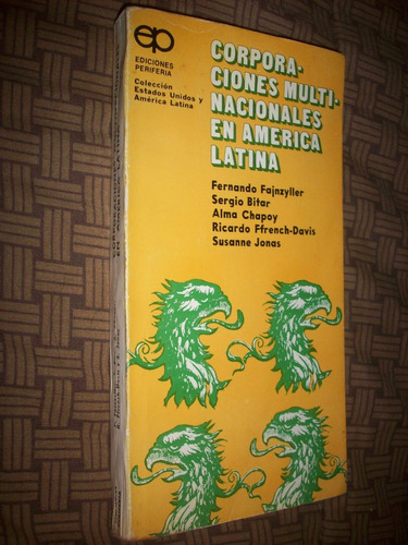 Corporaciones Multinacionales En América Latina. Fajnzyller