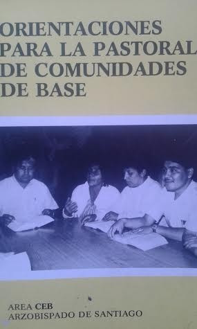 Orientaciones Para La Pastoral De Comunidades De Base / Ceb