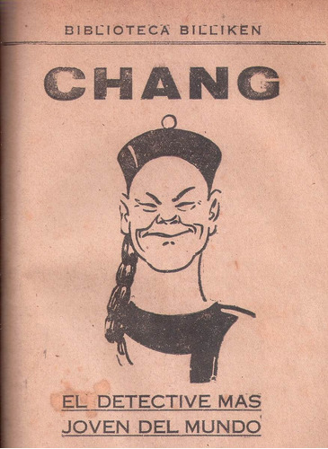 Libro Chang Biblioteca Billiken Año 1929 - Detective Chang