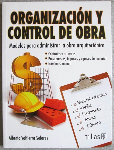 Organización Y Control De Obra - Alberto Valtierra / Trillas
