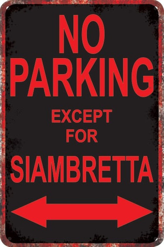 Carteles Antiguo Chapa 60x40cm Parking Only Siambretta Pa-35