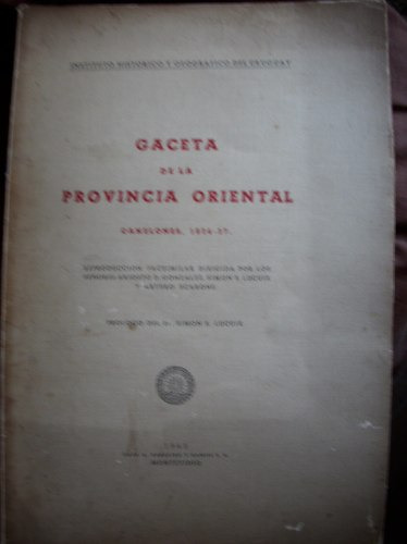 Gaceta De La Provincia Oriental: Canelones 1826-27