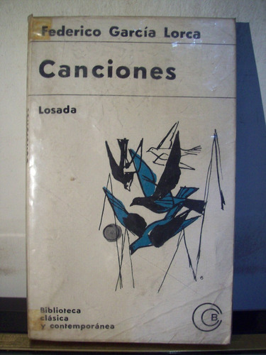 Adp Canciones Federico Garcia Lorca / Ed Losada 1965 Bs. As.