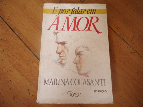 E Por Falar Em Amor, Marina Colasanti