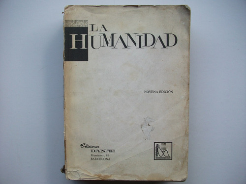 La Humanidad - Ediciones Danae - Historia Universal