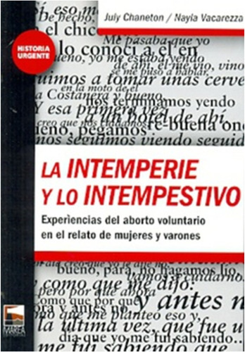 Libro La Intemperie Y Lo Intempestivo  Experiencias  Aborto