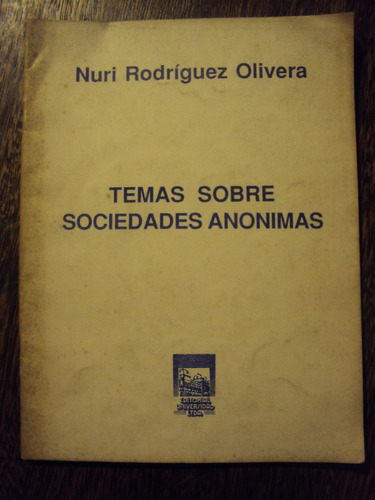 Temas Sociedades Anonimas. Nuri Rodriguez Olivera Contralor