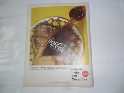Todo Va Mejor Con Coca Cola Bebida Botella Publicidad 1967