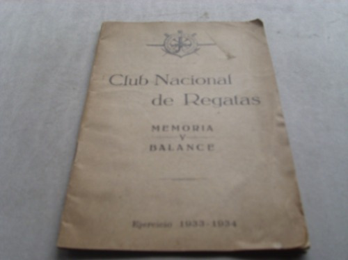 Club Nacional Regatas Memoria Y Balance Ejercicio 1933 -1934