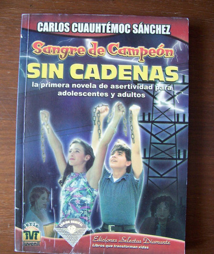 Sangre De Campeón,sin Cadenas-c.cuauhtémoc Sánchez-vbf