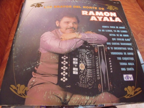 Lp Ramon Ayala Y Sus Bravos Del Norte, Bonita Finca De Adobe