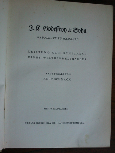 Godeffroy & Sohn : Kaufleute Zu Hamburg 1938 Schmack