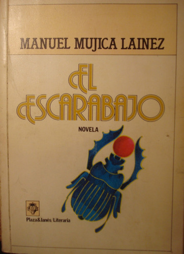 El Escarabajo, De Manuel Mujica Lainez