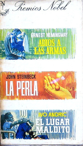 Premios Nobel, Hemingway , Steinbeck, Andric, Novelas